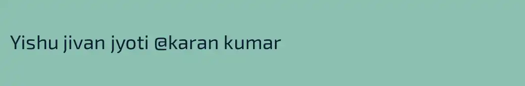 Yishu jivan jyoti @karan kumar